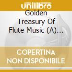 Golden Treasury Of Flute Music (A) / Various cd