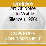 Art Of Noise - In Visible Silence (1986) cd