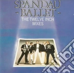 Spandau Ballet - The Twelve Inch Mixes cd