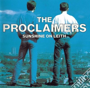 Proclaimers - Sunshine On Leith cd musicale di Proclaimers