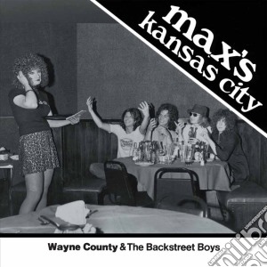 (LP Vinile) Wayne County & The Backstreet Boys - Max's Kansas City 76 (7