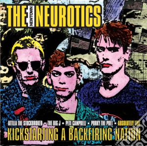 Newtown Neurotics - Kickstarting A Backfiring Nation cd musicale di Neurotics Newtown