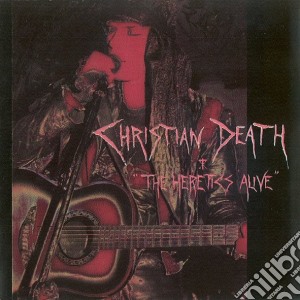 Christian Death - The Here It's Alive cd musicale di Christian Death