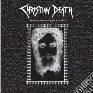 Christian Death - Jesus Points The Bone At You-single Coll cd musicale di Death Christian