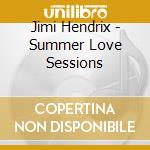 Jimi Hendrix - Summer Love Sessions cd