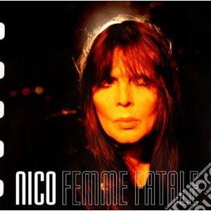 Nico - Femme Fatale cd musicale di NICO