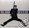 Wilko Johnson - Back In The Night - The Best Of Wilko (2 Lp) cd