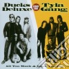 Ducks Deluxe & Tyla Gang - All Too Much & Blow You Out cd