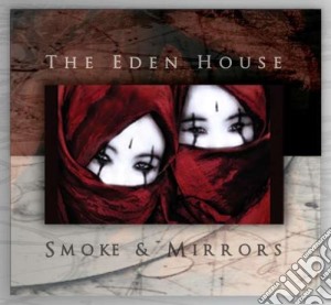 Eden House (The) - Smoke & Mirrors (2 Cd) cd musicale di House Eden