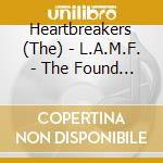 Heartbreakers (The) - L.A.M.F. - The Found '77 Masters (2 Cd) cd