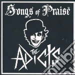 Adicts - Songs Of Praise cd