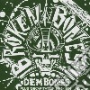Broken Bones - Dem Bones+decapitated cd