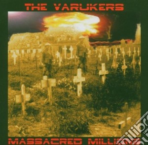 Varukers (The) - Masacred Millions cd musicale di Varukers