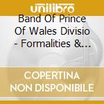 Band Of Prince Of Wales Divisio - Formalities & Favourites cd