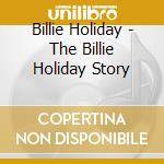 Billie Holiday - The Billie Holiday Story cd