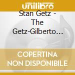 Stan Getz - The Getz-Gilberto Story cd musicale di ARTISTI VARI