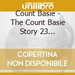 Count Basie - The Count Basie Story 23 Phonographic Me cd