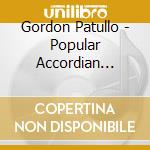 Gordon Patullo - Popular Accordian Memories cd