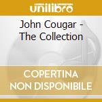John Cougar - The Collection cd musicale di John Cougar