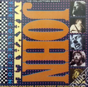 John Mayall - The Collection cd musicale di John Mayall