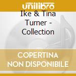 Ike & Tina Turner - Collection cd