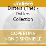 Drifters (The) - Drifters Collection cd musicale di Drifters