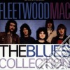 Fleetwood Mac - Blues Collection cd musicale di Fleetwood Mac