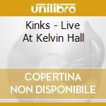 Kinks - Live At Kelvin Hall cd