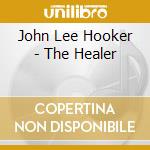 John Lee Hooker - The Healer cd musicale di John Lee Hooker