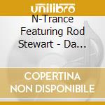 N-Trance Featuring Rod Stewart - Da Ya Think I'M Sexy? cd