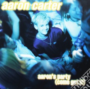 Aaron Carter - Aaron'S Party (Come Get It) cd musicale di Aaron Carter