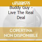 Buddy Guy - Live The Real Deal