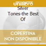 Silver Tones-the Best Of cd