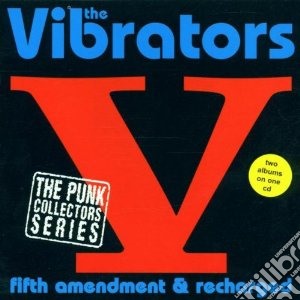 Vibrators - Fifth Amendment / Rechar cd musicale di VIBRATORS