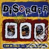 Disorder - Live In Oslo / Violent W cd
