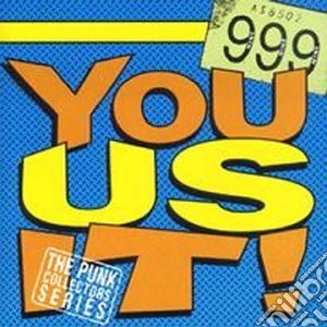 999 - You Us It! cd musicale di 999