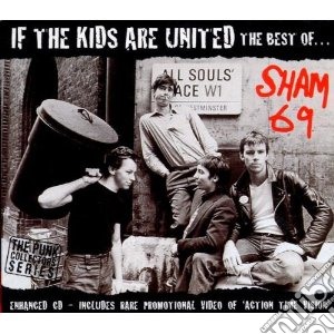 Sham 69 - If The Kids Are United-v cd musicale di SHAM 69