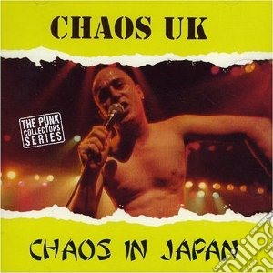 Chaos Uk - Chaos In Japan cd musicale di Uk Chaos