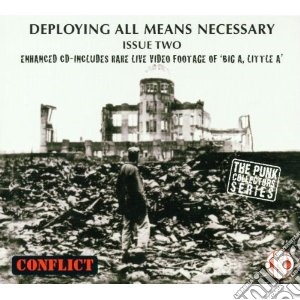 Conflict - Deploying All Means Nece cd musicale di CONFLICT