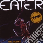 Eater - The Album (Expanded Edition) (2 Cd) cd