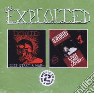 Exploited (The) - Let's Start A War/live And Lous!! (2 Cd) cd musicale di EXPLOITED