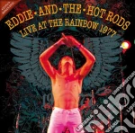 Eddie & The Hot Rods - Live At The Rainbow 1977 (2 Cd) cd