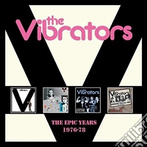 Vibrators (The) - The Epic Years 1976-78 (4 Cd) cd musicale di Vibrators