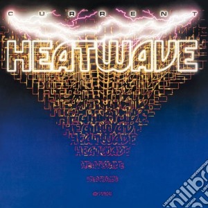 Current - Heatwave - Expanded Edition cd musicale di CURRENT