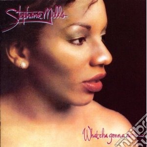 What cha gonna do with m cd musicale di Stephanie Mills