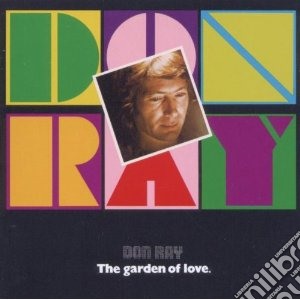 Don Ray - Garden Of Love cd musicale di Don Ray
