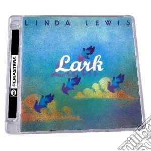 Linda Lewis - Lark (Expanded Edition) cd musicale di Linda Lewis