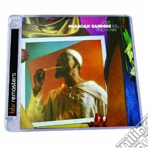 Pharoah Sanders - Love Will Find A Way (Expanded Edition) cd musicale di Pharoah Sanders