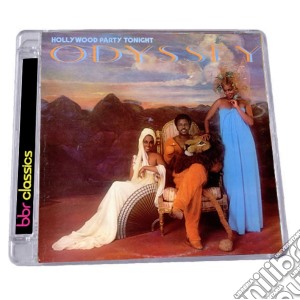 Odyssey - Hollywood Party Tonight (Expanded Edition) cd musicale di Odyssey