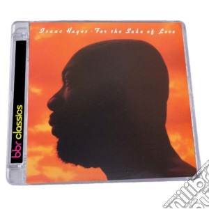 Isaac Hayes - For The Sake Of Love (Expanded Edition) cd musicale di Isaac Hayes